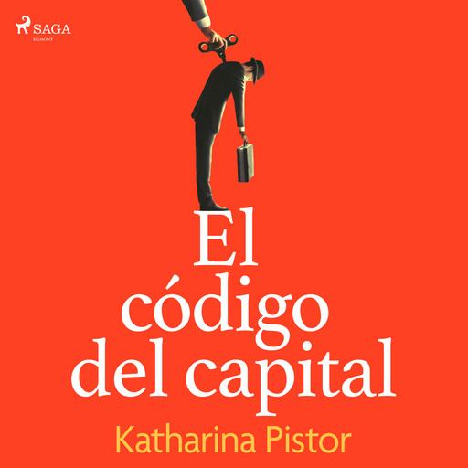 El código del capital, Katharina Pistor