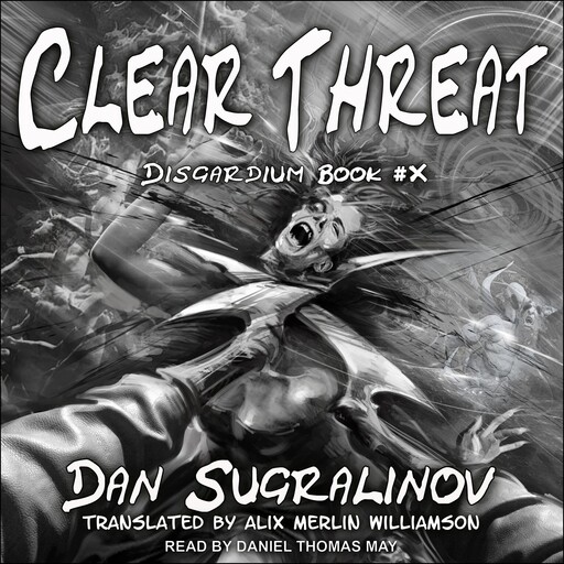 Clear Threat, Dan Sugralinov