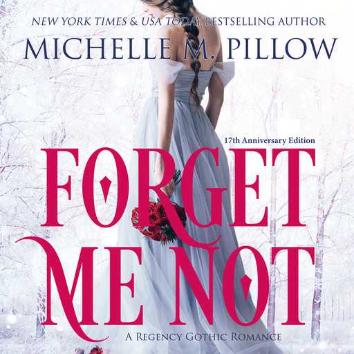 Forget Me Not, Michelle Pillow