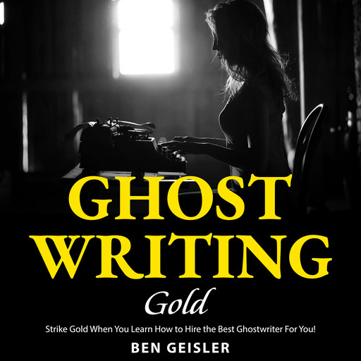 Ghost Writing Gold, Ben Geisler