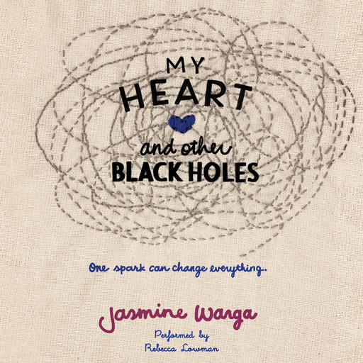 My Heart and Other Black Holes, Jasmine Warga