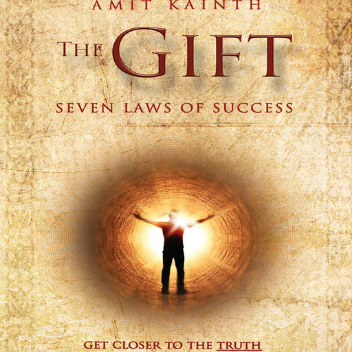 The Gift - The 7 Laws of Success, Amit Kainth