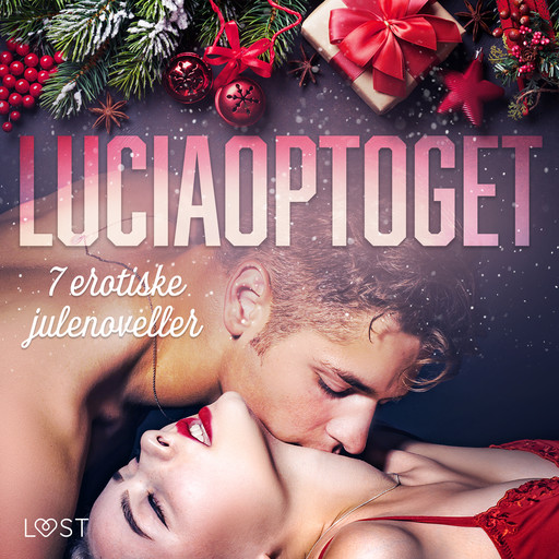 Luciaoptoget - 6 erotiske julenoveller, Lisa Vild, Malin Edholm, Elise Storm