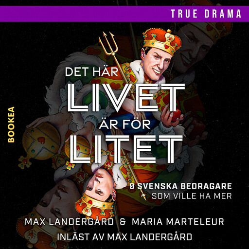 Det här livet är för litet, Maria Marteleur, Max Landergård