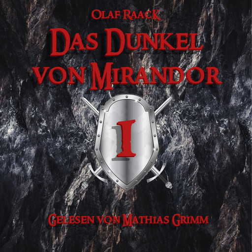Das Dunkel von Mirandor 1, Olaf Raack