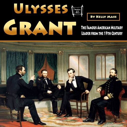 Ulysses Grant, Kelly Mass