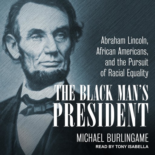 The Black Man's President, Michael Burlingame