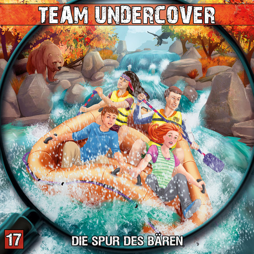 Team Undercover, Folge 17: Die Spur des Bären, Markus Topf, Christoph Piasecki, Dominik Ahrens