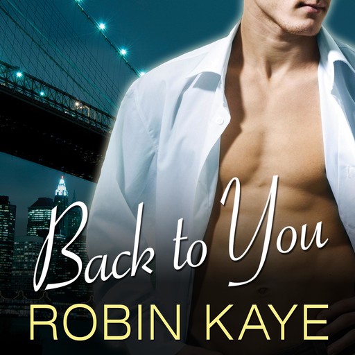 Back to You, Robin Kaye