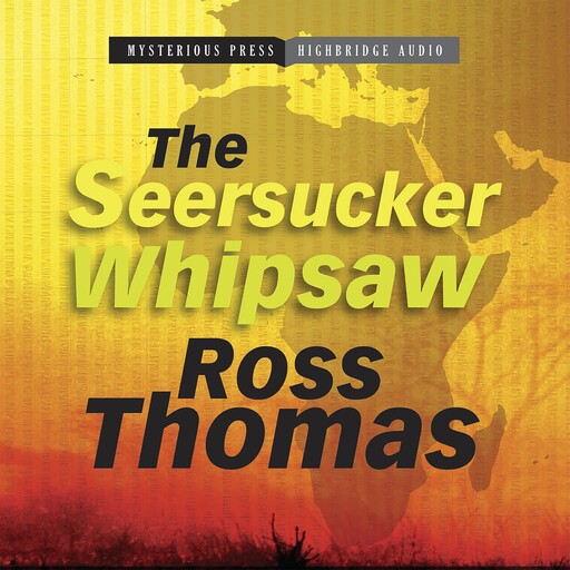 The Seersucker Whipsaw, Ross Thomas