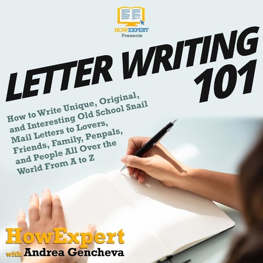 Letter Writing 101, HowExpert, Andrea Gencheva