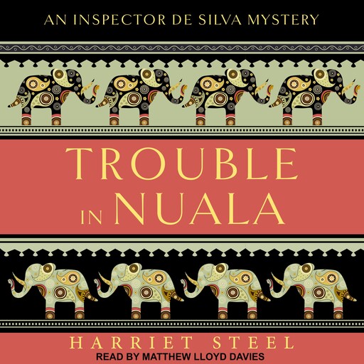 Trouble in Nuala, Harriet Steel