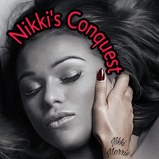 Nikki's Conquest, Nikki Morris