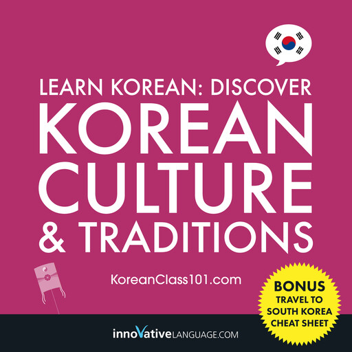 Learn Korean: Discover Korean Culture & Traditions, Innovative Language Learning, KoreanClass101.com