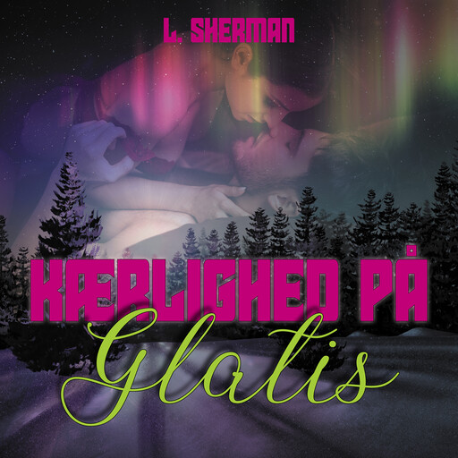 Kærlighed på glatis, L. Sherman