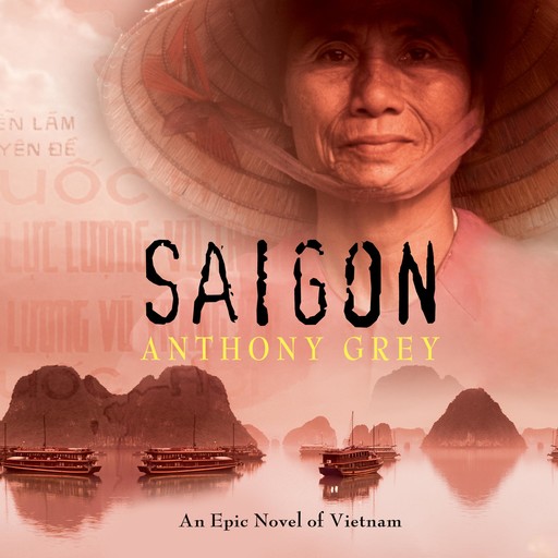 Saigon, Anthony Grey