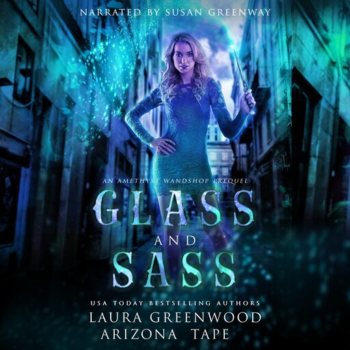 Glass and Sass, Laura Greenwood, Arizona Tape