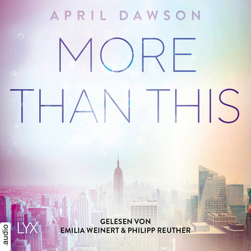 More Than This - Up-All-Night-Reihe, Teil 3 (Ungekürzt), April Dawson