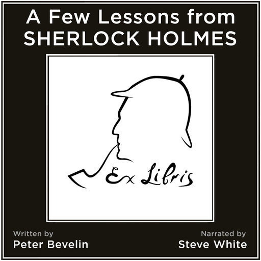 A Few Lessons from Sherlock Holmes, Peter Bevelin