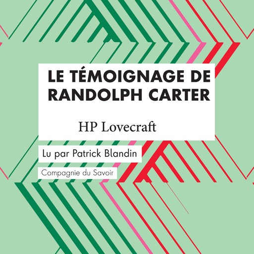 Le Témoignage de Randolph Carter, Howard Phillips Lovecraft