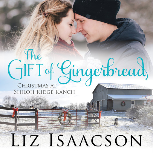 The Gift of Gingerbread, Liz Isaacson