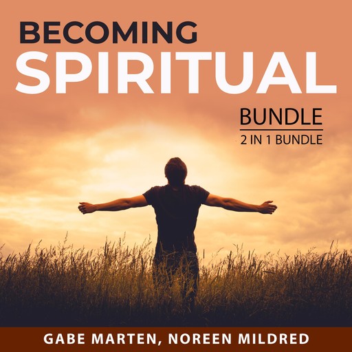 Becoming Spiritual Bundle, 2 in 1 Bundle, Noreen Mildred, Gabe Marten