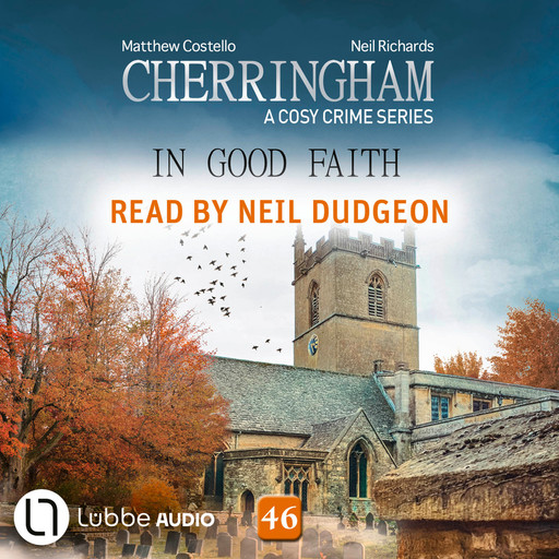 In Good Faith - Cherringham - A Cosy Crime Series, Episode 46 (Unabridged), Matthew Costello, Neil Richards