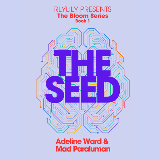 The Seed, Adeline Ward, Mad Paraluman