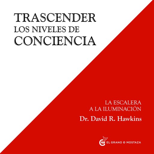 Trascender Los Niveles De Conciencia, David R. HawkinsPh.D.