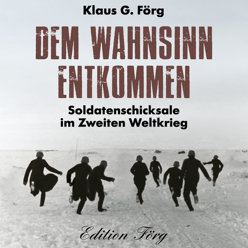 Dem Wahnsinn entkommen, Klaus G. Förg