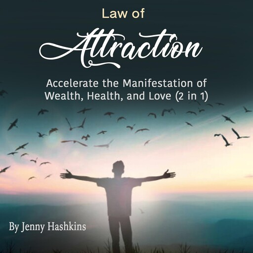 Law of Attraction, Jenny Hashkins