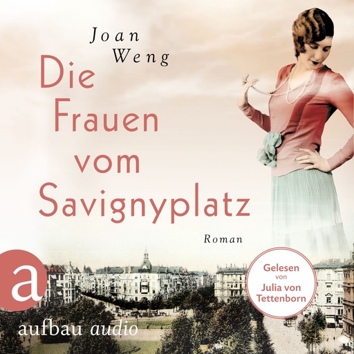 Die Frauen vom Savignyplatz (Ungekürzt), Joan Weng