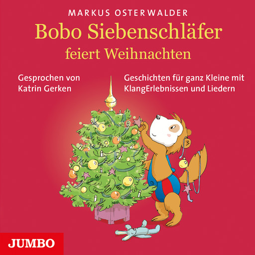 Bobo Siebenschläfer feiert Weihnachten, Markus Osterwalder