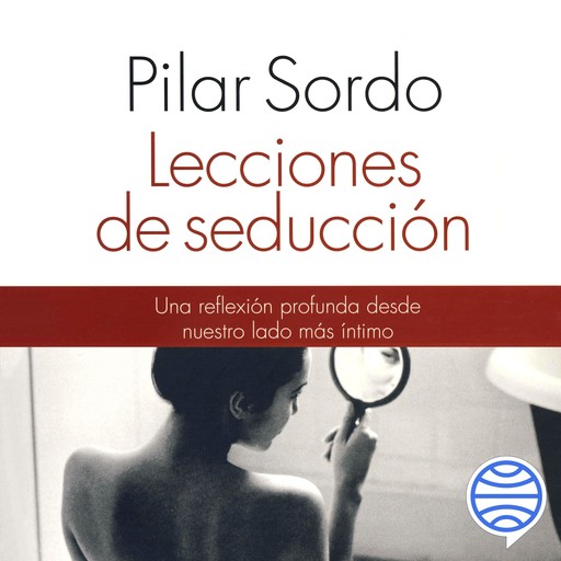 Lecciones de seducción, Pilar Sordo