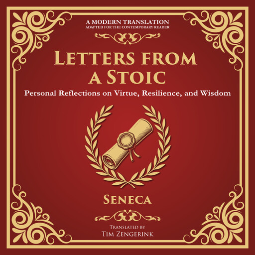 Letters from a Stoic, Seneca