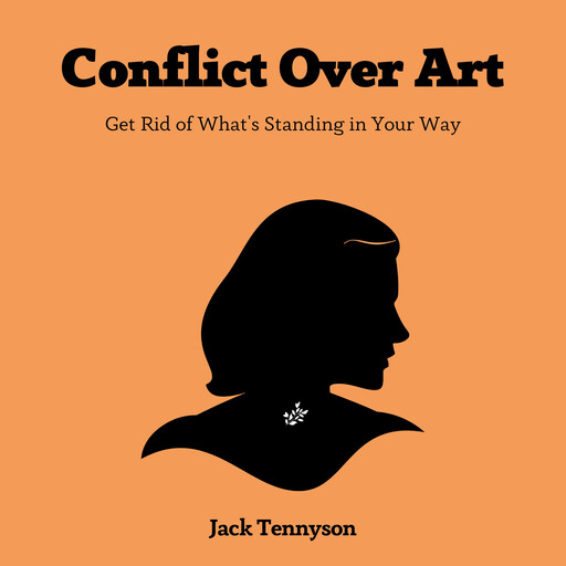 Conflict Over Art, Jack Tennyson
