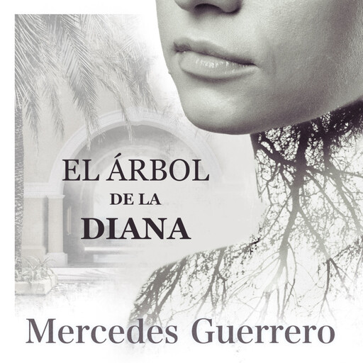 El árbol de la diana, Mercedes Guerrero