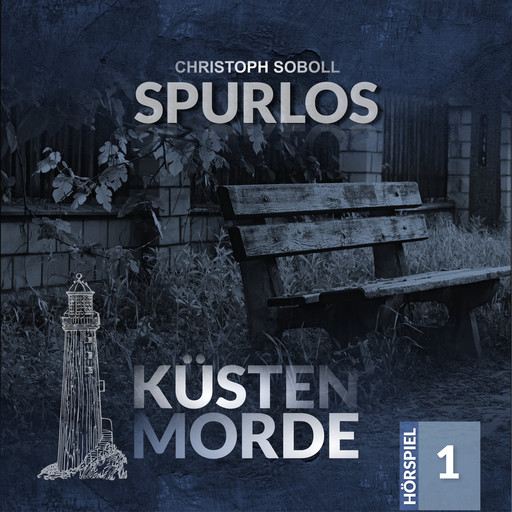 Küstenmorde, Folge 1: Spurlos, Christoph Soboll