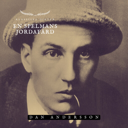 En spelmans jordafärd, Dan Andersson