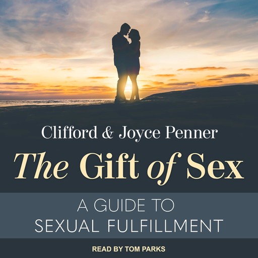 The Gift of Sex, Clifford Penner, Joyce Penner