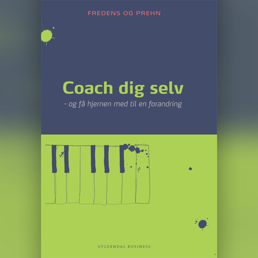 Coach dig selv, Anette Prehn, Kjeld Fredens