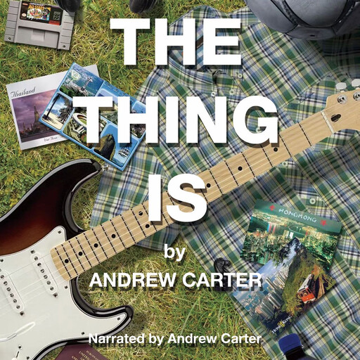 The Thing Is, Andrew Carter