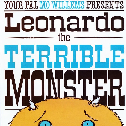Leonard the Terrible Monster, Mo Willems