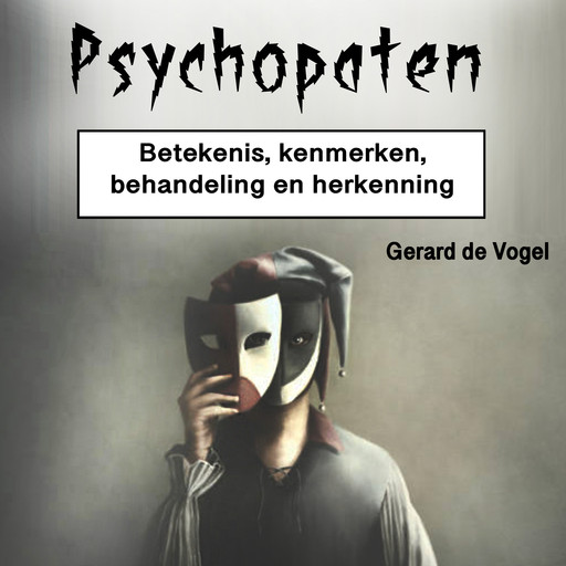 Psychopaten, Gerard de Vogel