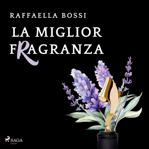 La miglior fragranza, Raffaella Bossi