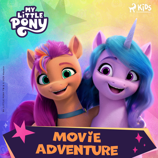 My Little Pony - The New Generation - Movie Adventure, Hasbro France SAS