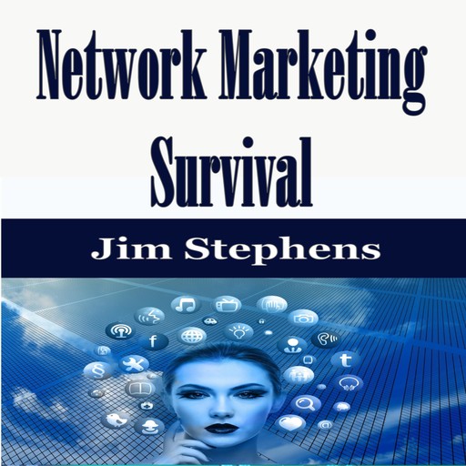 Network Marketing Survival, Jim Stephens