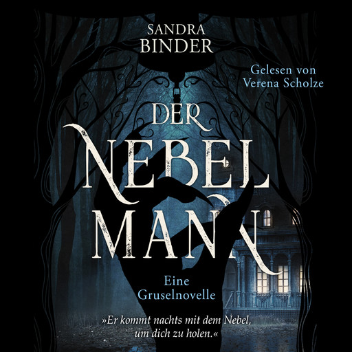 Der Nebelmann, Sandra Binder