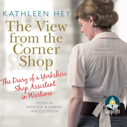 The View From The Corner Shop, editor, Patricia Malcolmson, Robert Malcolmson, Kathleen Hey