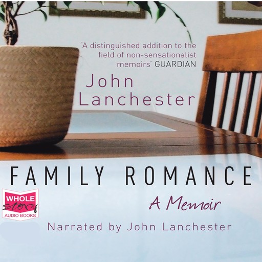 Family Romance, John Lanchester